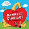 Danny and the Dinosaur: First Valentine's Day (Incudes Valentines Cards, a Poster, and Stickers!: A Valentine's Day Book for Kids) by Syd Hoff, Syd Hoff, 9780062410443