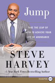 Jump (Take the Leap of Faith to Achieve Your Life of Abundance) - 9780062496959 by Steve Harvey, 9780062496959