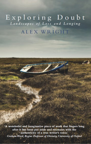 Exploring Doubt (Landscapes of Loss and Longing) by Alex Wright, 9780232530605