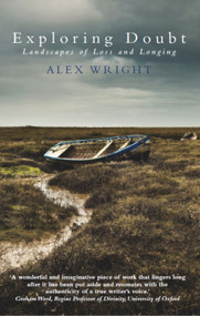 Exploring Doubt (Landscapes of Loss and Longing) by Alex Wright, 9780232530605