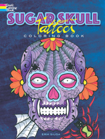 Sugar Skull Tattoos Coloring Book by Erik Siuda, 9780486798875