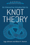 An Interactive Introduction to Knot Theory by Inga Johnson, Allison K. Henrich, 9780486804637
