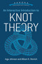 An Interactive Introduction to Knot Theory by Inga Johnson, Allison K. Henrich, 9780486804637