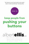How to Keep People from Pushing Your Buttons by Albert Ellis, Arthur Lange, Kristene A. Doyle, 9780806538099