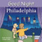 Good Night Philadelphia by Adam Gamble, Cooper Kelly, 9780977797943