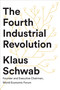 The Fourth Industrial Revolution by Klaus Schwab, 9781524758868