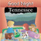 Good Night Tennessee by Adam Gamble, Joe Veno, 9781602190191