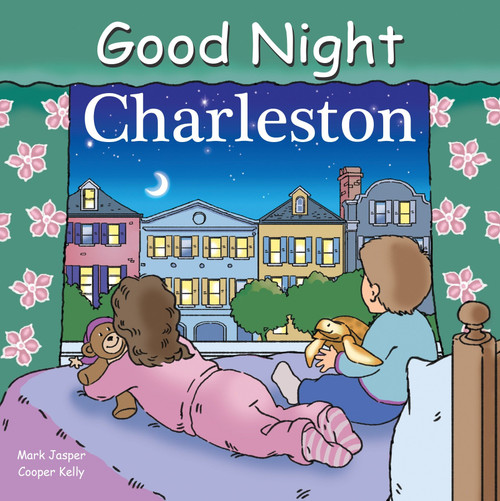 Good Night Charleston by Mark Jasper, Harvey Stevenson, 9781602190221
