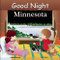 Good Night Minnesota by Adam Gamble, Joe Veno, 9781602190344