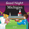 Good Night Michigan by Adam Gamble, Anne Rosen, 9781602190542