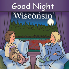 Good Night Wisconsin by Adam Gamble, Mark Jasper, Cooper Kelly, 9781602190641