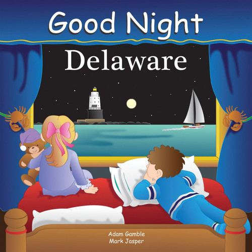Good Night Delaware by Adam Gamble, Mark Jasper, 9781602190665
