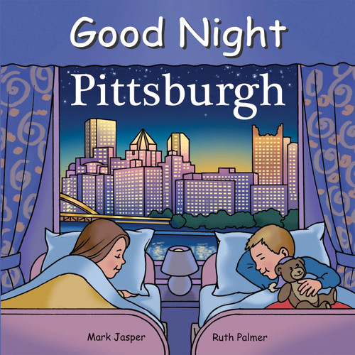 Good Night Pittsburgh by Mark Jasper, Ruth Palmer, 9781602190733