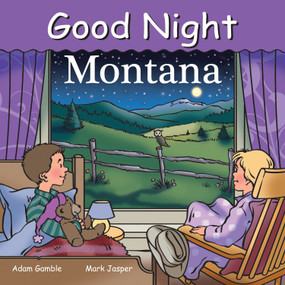 Good Night Montana by Adam Gamble, 9781602190801