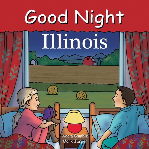 Good Night Illinois by Adam Gamble, Mark Jasper, 9781602190863