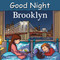 Good Night Brooklyn by Adam Gamble, Mark Jasper, 9781602190948