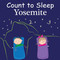 Count To Sleep Yosemite by Adam Gamble, Mark Jasper, Joe Veno, 9781602192126