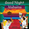 Good Night Alabama by Adam Gamble, Mark Jasper, Joe Veno, 9781602192201