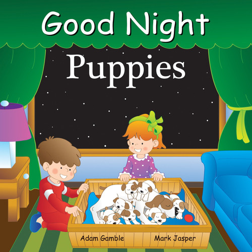 Good Night Puppies by Adam Gamble, Mark Jasper, Joe Veno, 9781602192270
