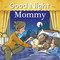 Good Night Mommy by Adam Gamble, Mark Jasper, Harvey Stevenson, 9781602192300