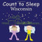 Count To Sleep Wisconsin by Adam Gamble, Mark Jasper, Joe Veno, 9781602193284