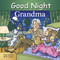 Good Night Grandma by Adam Gamble, Mark Jasper, Harvey Stevenson, 9781602194090