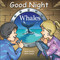 Good Night Whales by Adam Gamble, Mark Jasper, Cooper Kelly, 9781602195073