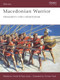 Macedonian Warrior (Alexander's elite infantryman) by Waldemar Heckel, Ryan Jones, Christa Hook, 9781841769509