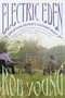Electric Eden (Unearthing Britain's Visionary Music) by Rob Young, 9780865478565