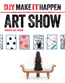 Art Show - 9781634706148 by Virginia Loh-Hagan, 9781634706148