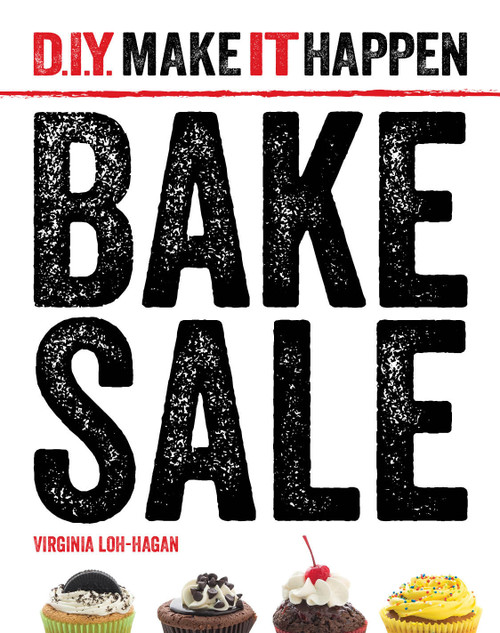 Bake Sale - 9781634712996 by Virginia Loh-Hagan, 9781634712996
