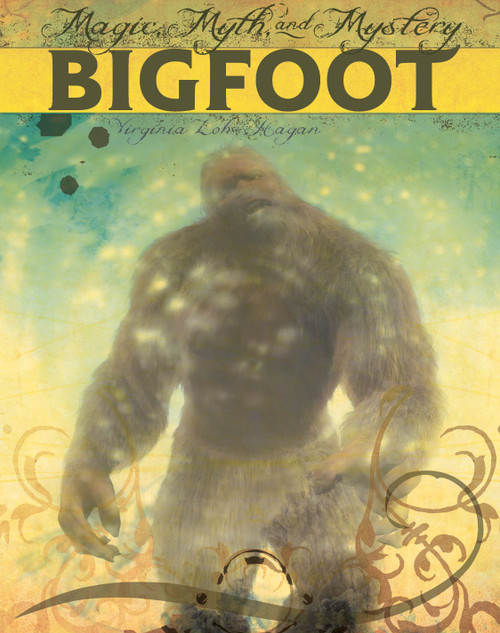 Bigfoot - 9781634713146 by Virginia Loh-Hagan, Kevin M. Connolly, 9781634713146