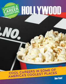 Choose a Career Adventure in Hollywood - 9781634719575 by Don Rauf, 9781634719575