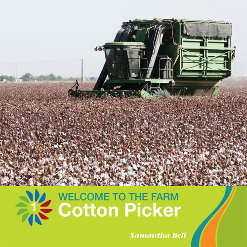 Cotton Picker - 9781634712330 by Samantha Bell, 9781634712330