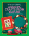 Creating Crafts from Nature - 9781633623965 by Dana Meachen Rau, Kathleen Petelinsek, 9781633623965