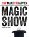 Magic Show by Virginia Loh-Hagan, 9781634704939