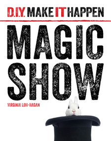 Magic Show - 9781634706131 by Virginia Loh-Hagan, 9781634706131