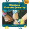 Making Electric Jewelry - 9781634723237 by Amy Quinn, 9781634723237