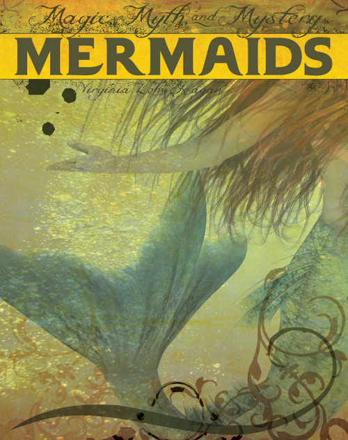 Mermaids - 9781634722810 by Virginia Loh-Hagan, 9781634722810