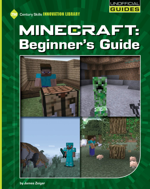 Minecraft Beginner's Guide by James Zeiger, 9781634705202