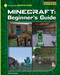 Minecraft Beginner's Guide by James Zeiger, 9781634705202