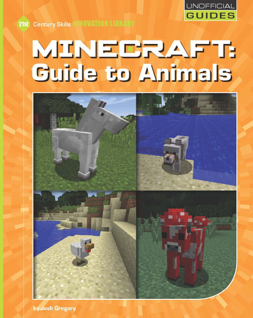 Minecraft: Guide to Animals by Josh Gregory, 9781634721943