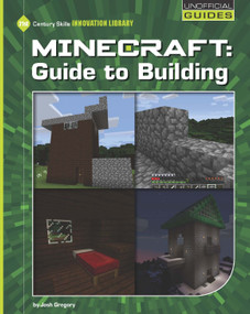 Minecraft: Guide to Building by Josh Gregory, 9781634721950