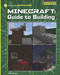 Minecraft: Guide to Building by Josh Gregory, 9781634721950