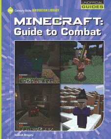 Minecraft: Guide to Combat by Josh Gregory, 9781634721967