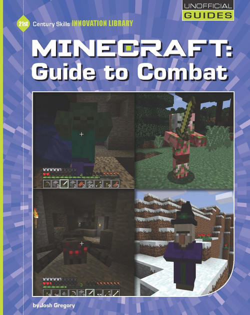 Minecraft: Guide to Combat by Josh Gregory, 9781634721967