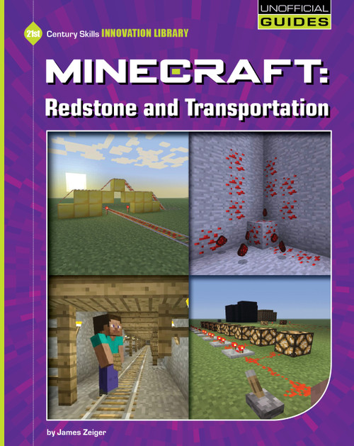 Minecraft: Redstone and Transportation by James Zeiger, 9781634705226