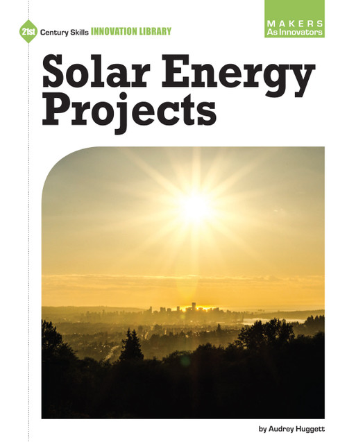 Solar Energy Projects by Audrey Huggett, 9781634714174