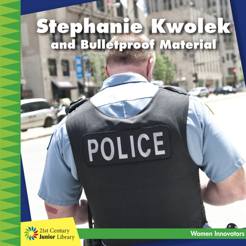 Stephanie Kwolek and Bulletproof Material - 9781634723152 by Ellen Labrecque, Lauren McCullough, 9781634723152