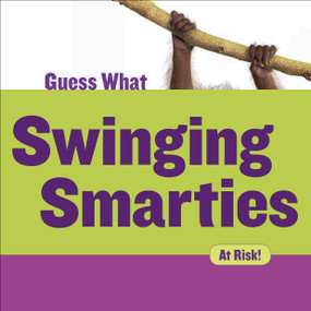 Swinging Smarties (Orangutan) by Felicia Macheske, 9781634721714